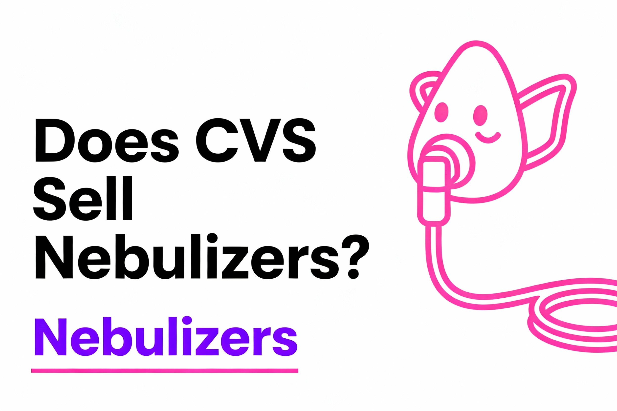 Does CVS Sell Nebulizers?